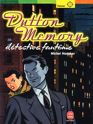 cover image of Dutton Memory, détective fantôme